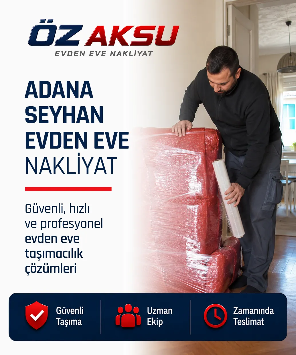 Adana Seyhan bölgesinde güvenli ve özenli evden eve nakliyat çözümleri
